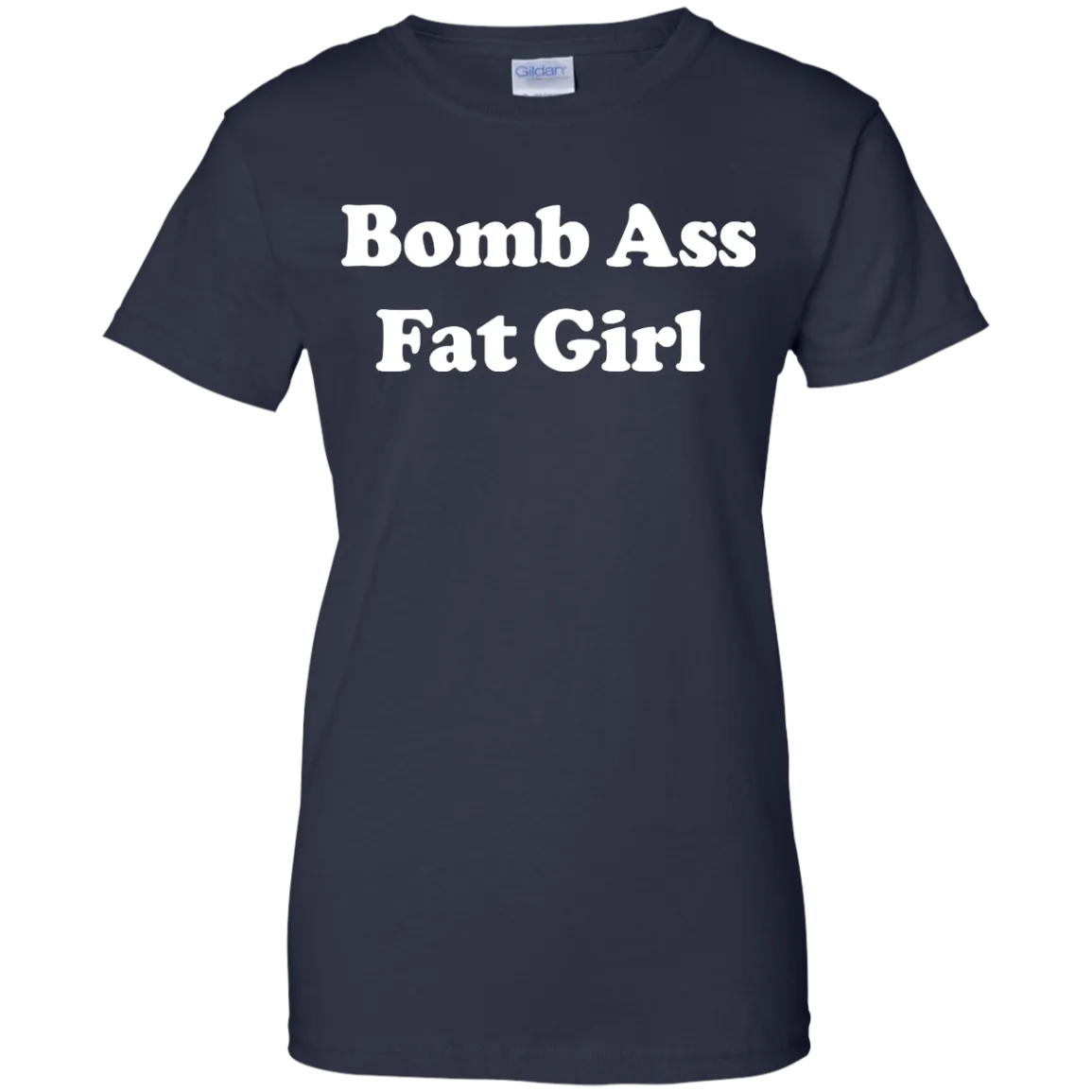 Funny: Bomb Ass Fat Girl shirt, tank, sweater